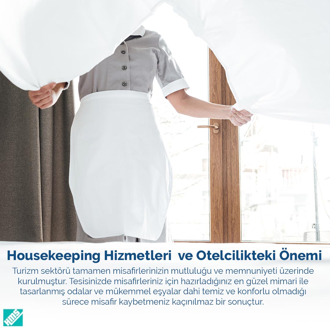 Housekeeping Hizmetleri ve Otelcilikteki Önemi