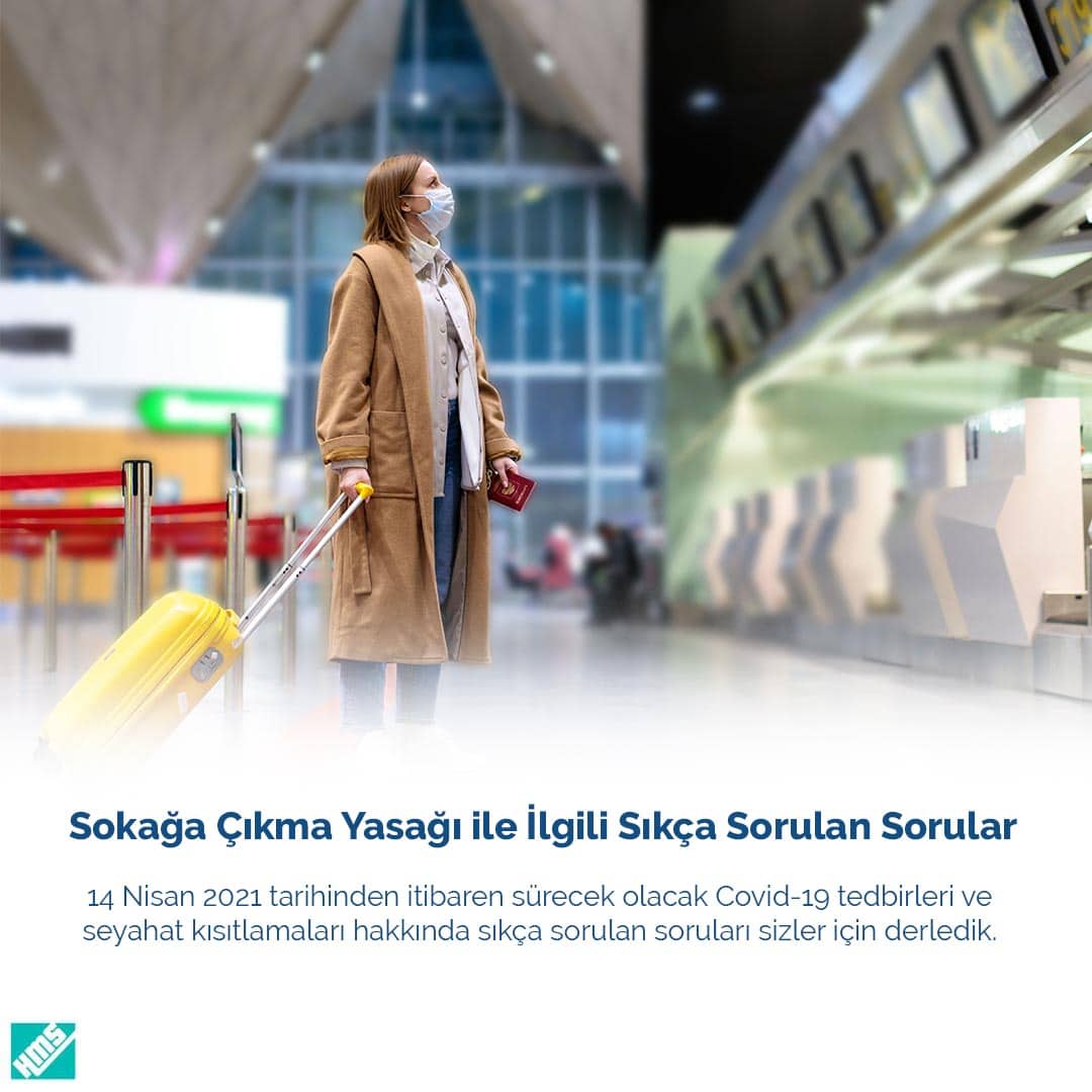 Sokağa Çıkma Yasağı ile İlgili Sıkça Sorulan Sorular