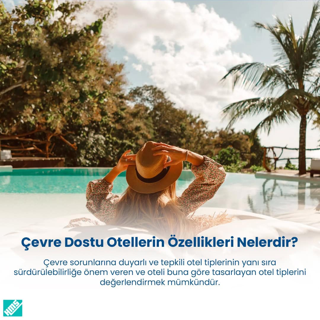 Çevre Dostu Otellerin Özellikleri Nelerdir?