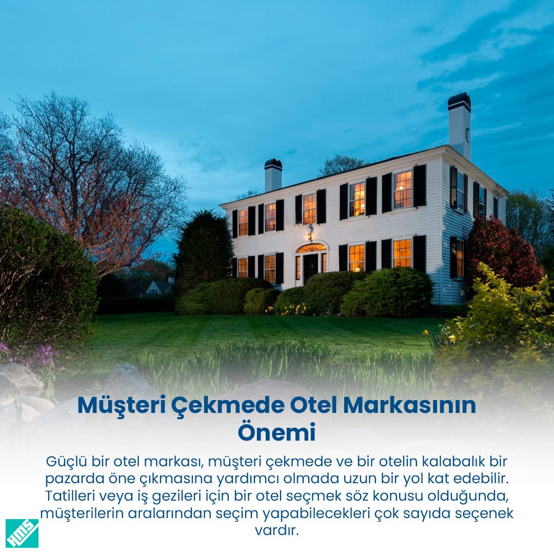 Müşteri Çekmede Otel Markasının Önemi