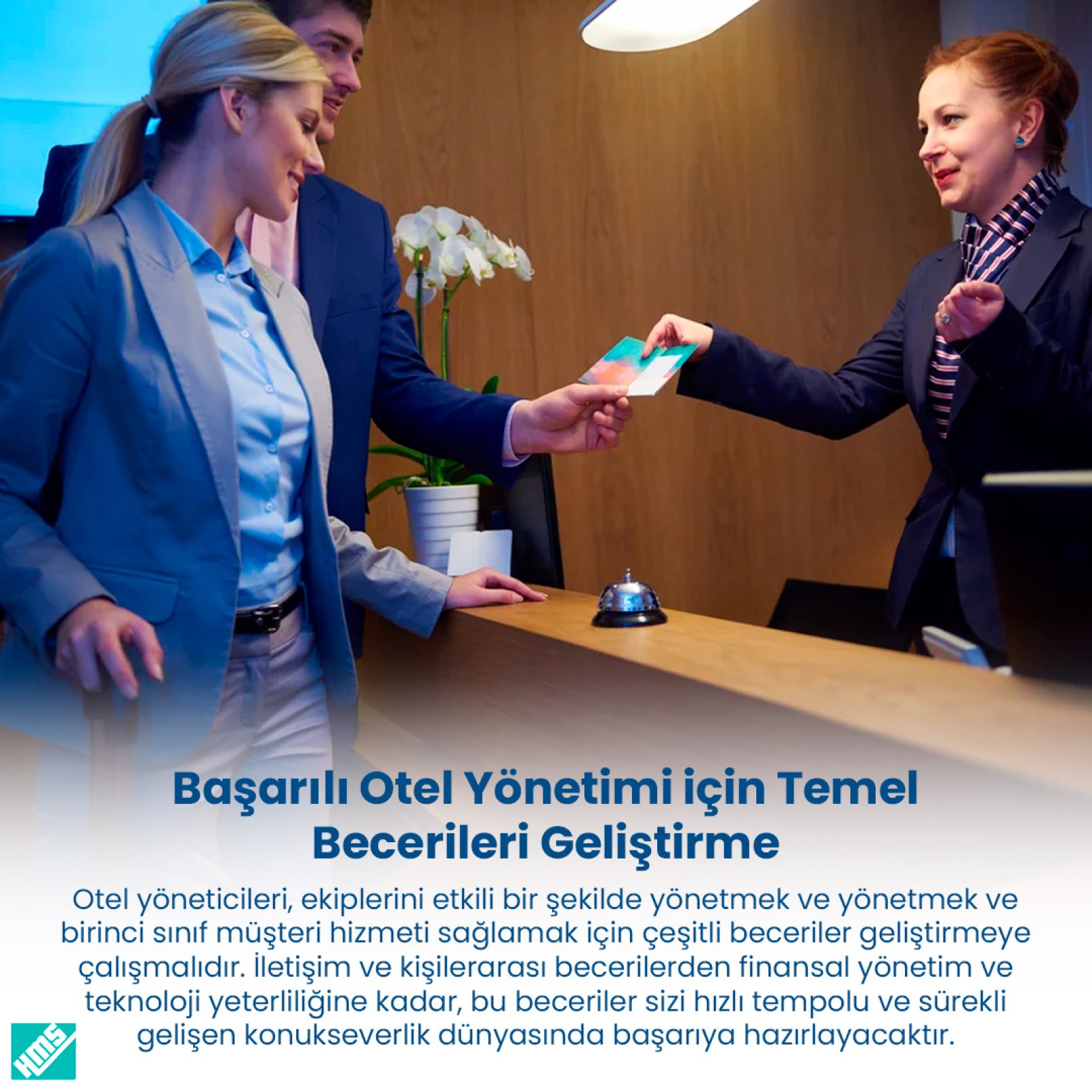 Başarılı Otel Yöneticileri için Temel Becerileri Geliştirme