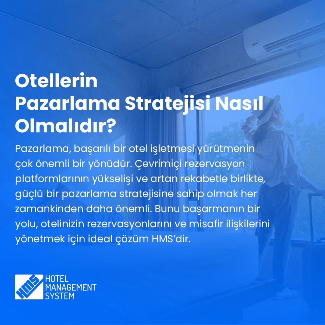 Otellerin Pazarlama Stratejisi Nasıl Olmalıdır?